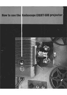 Kodak Kodascope Eight 500 manual. Camera Instructions.